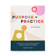 Book cover of 'Purpose in Practice' by Jen Margolis with colorful geometric shapes on a white background.