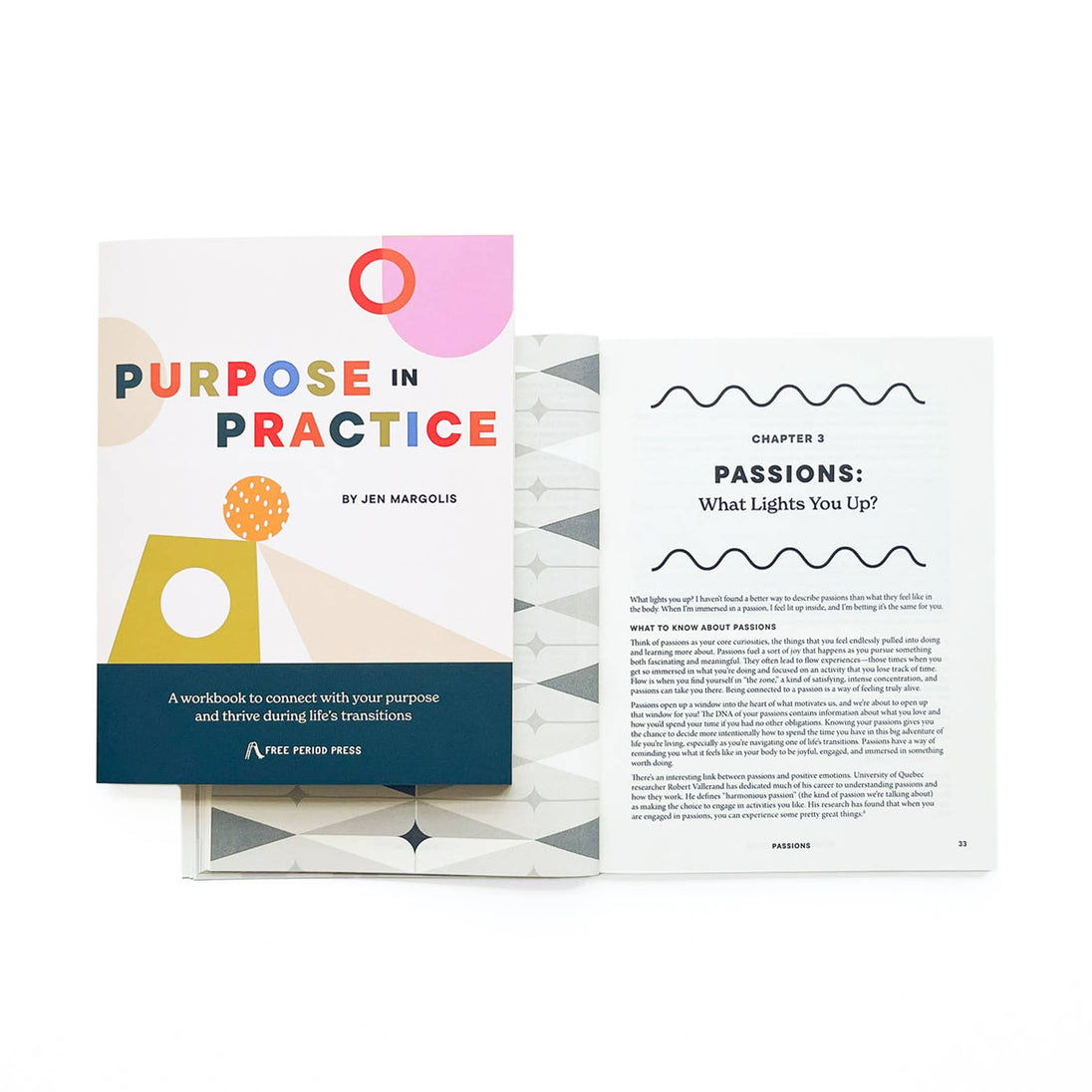 Workbook titled 'Purpose in Practice' with a page open to 'Passions: What Lights You Up?'